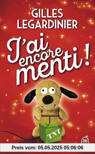J'ai encore menti!