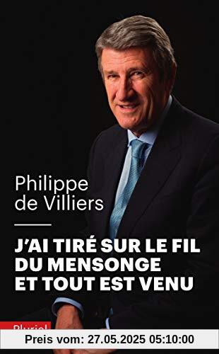 J'ai tiré sur le fil du mensonge et tout est venu (Pluriel)