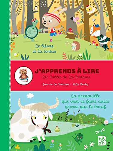 J'apprends à lire - Fables de La Fontaine: Le lièvre et la tortue / La grenouille qui veut se faire aussi grosse que le boeuf: Les fables de La Fontaine (J'apprends à lire, 1) von Ballon Kids