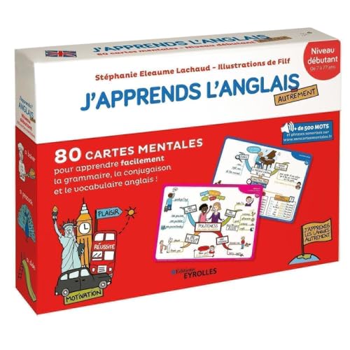 J'apprends l'anglais autrement - Niveau débutant: 80 cartes mentales pour apprendre facilement le vocabulaire, la conjugaison et la grammaire anglaise