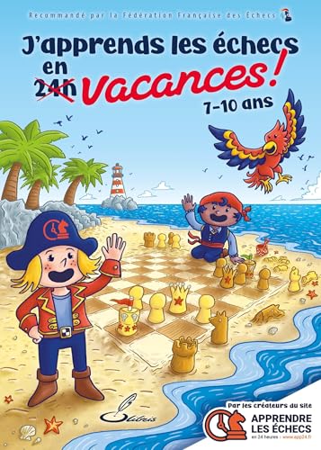 J'apprends les échecs en vacances ! von OLIBRIS