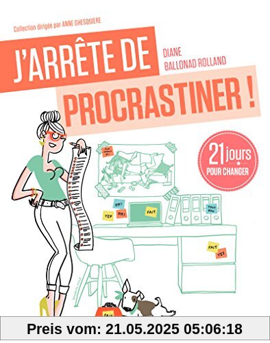 J'arrête de procrastiner. 21 jours pour changer