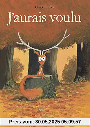 J'aurais voulu J'aurais voulu