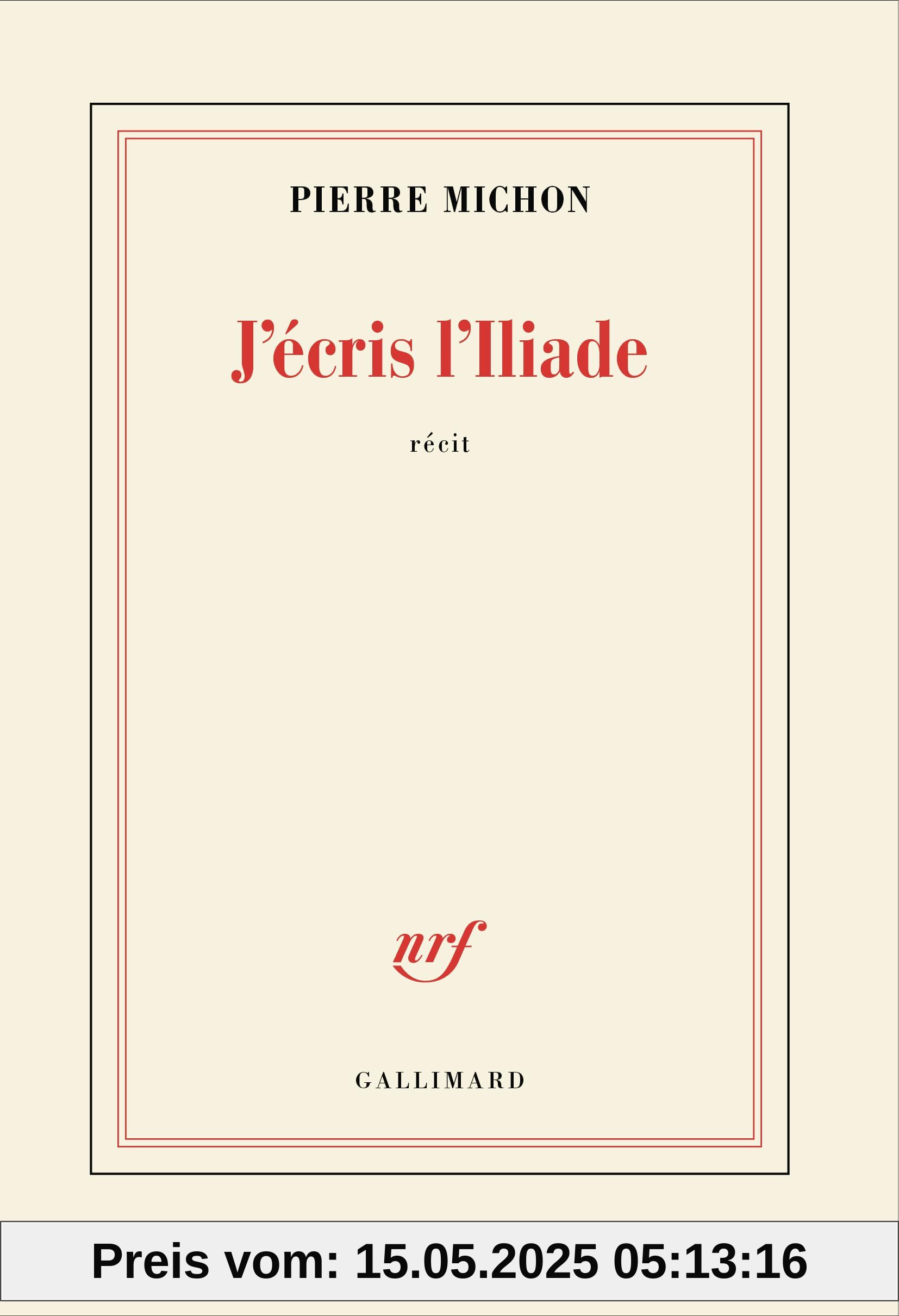 J'écris l'Iliade