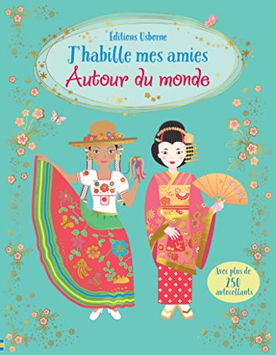 J'habille mes amies - Autour du monde - Dès 5 ans