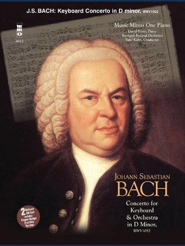 J.S. Bach - Concerto in D Minor, Bmv1052: Piano Book/2-CD Pack (Music Minus One (Numbered))