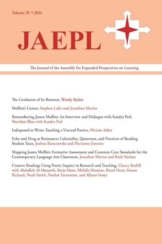 JAEPL 29 (2024): The Journal of the Assembly for Expanded Perspectives on Learning von Parlor Press