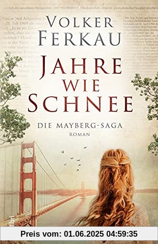 JAHRE WIE SCHNEE: Die Mayberg-Saga