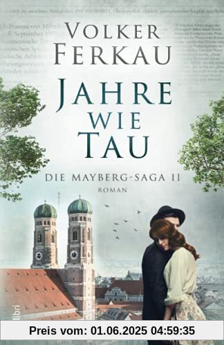 JAHRE WIE TAU: Die Mayberg-Saga II