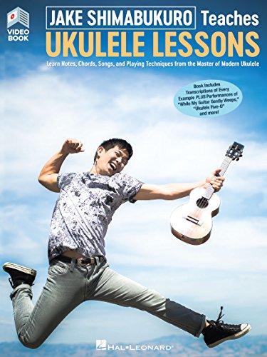 Jake Shimabukuro Teaches Ukulele (Book/Video Online): Book with Full-Length Online Video