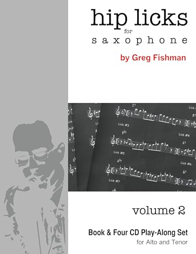 Hip Licks for Saxophone Volume 2