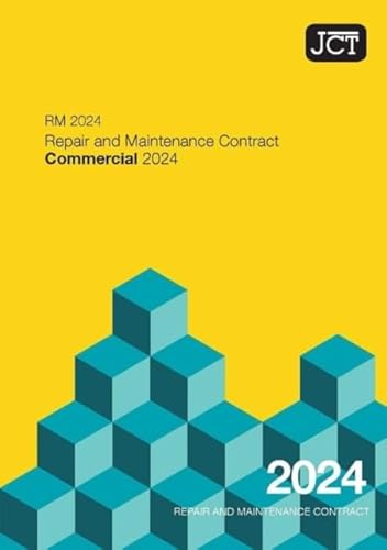 JCT Repair and Maintenance Contract 2024 (RM) von Sweet & Maxwell