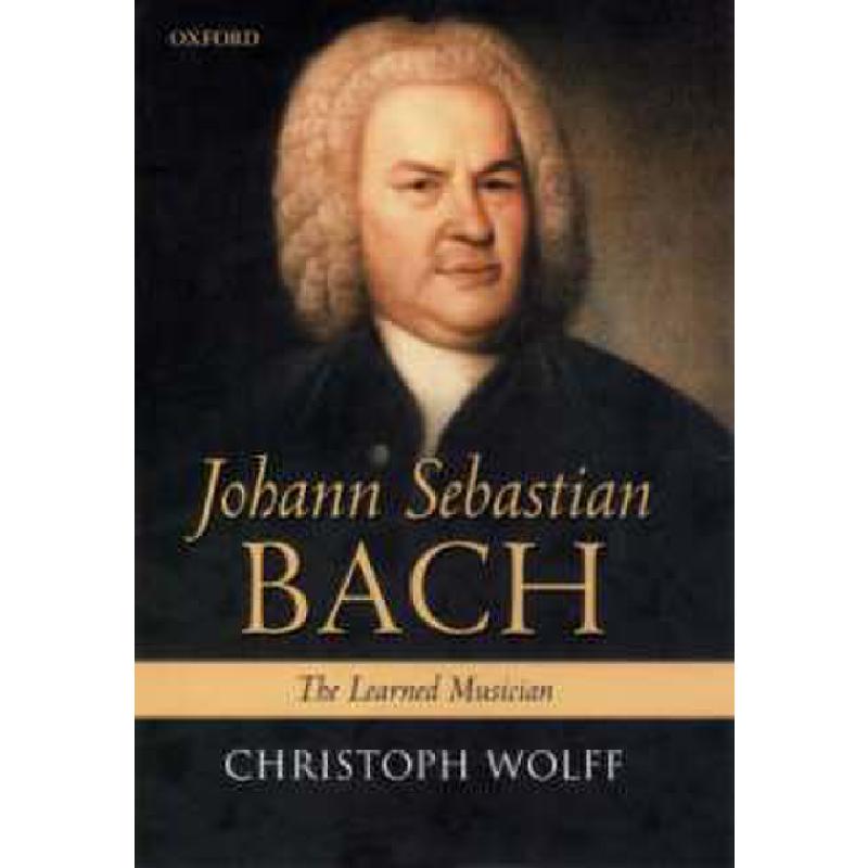 Johann Sebastian Bach - the learned musician