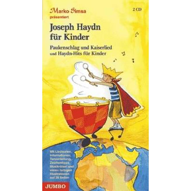 JOSEPH HAYDN FUER KINDER JOSEPH HAYDN FUER KINDER
