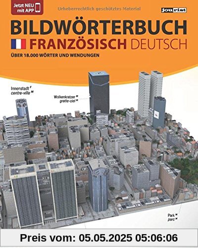 JOURIST Bildwörterbuch Französisch-Deutsch: 18.000 Wörter und Wendungen
