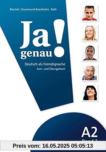 Ja genau!: A2: Band 2 - Kurs- und Übungsbuch mit Lösungsbeileger und Audio-CD Ja genau!: A2: Band 2 - Kurs- und Übungsbuch mit Lösungsbeileger und Audio-CD