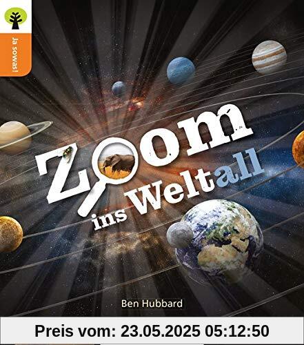 Ja sowas! Zoom ins Weltall
