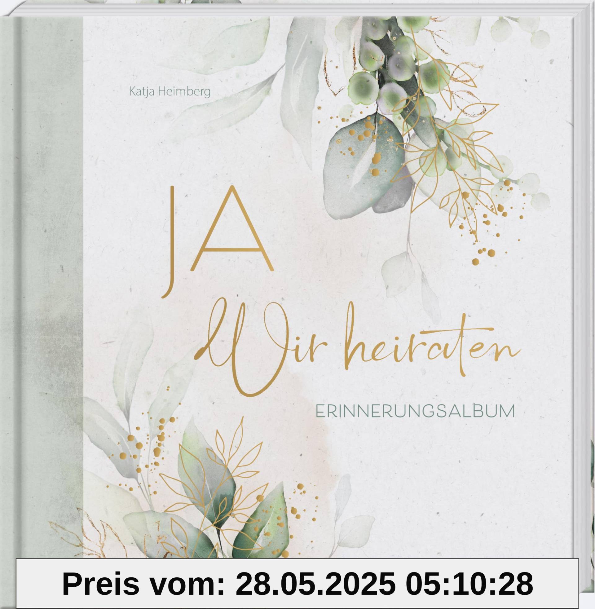 Ja. Wir heiraten: Erinnerungsalbum
