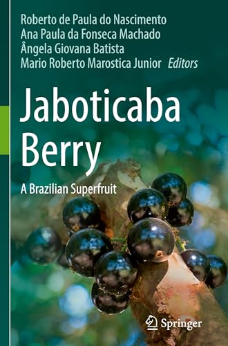 Jaboticaba Berry: A Brazilian Superfruit von Springer