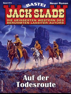 Jack Slade 974 (eBook, ePUB) von Lübbe