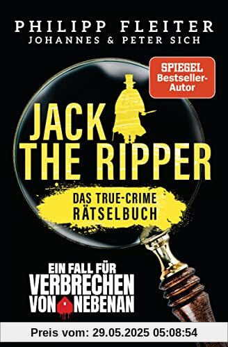 Jack the Ripper – ein Fall für „Verbrechen von nebenan“: Das True-Crime-Rätsel-Buch