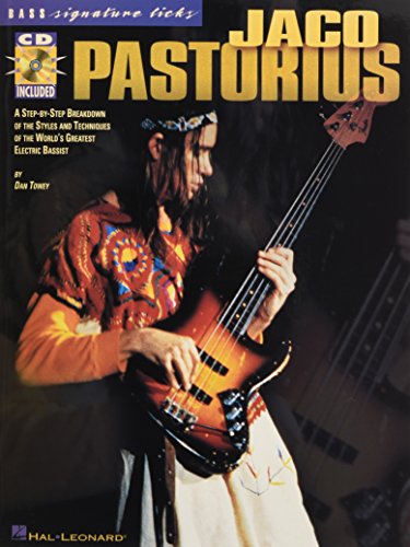 Jaco Pastorius Bass Signature Licks (Book & CD): Lehrmaterial, Noten, CD für Bass-Gitarre: A Step-By-Step Breakdown of the Styles and Techniques of the World's Greatest Electric Bassist