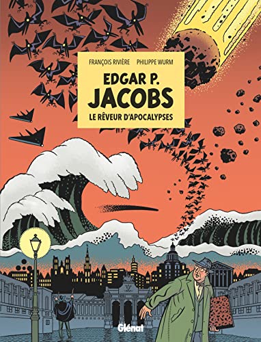 Edgar P. Jacobs: Le Rêveur d'apocalypses von GLENAT