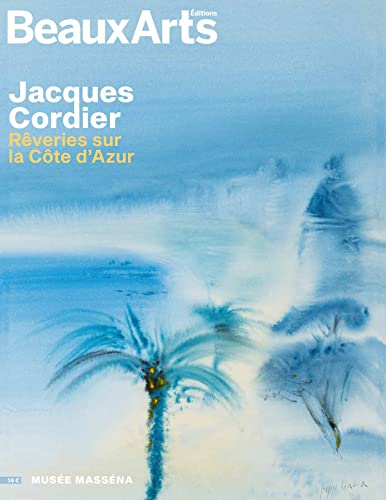 Jacques Cordier, rêveries sur la Côte d'Azur: AU MUSÉE MASSÉNA