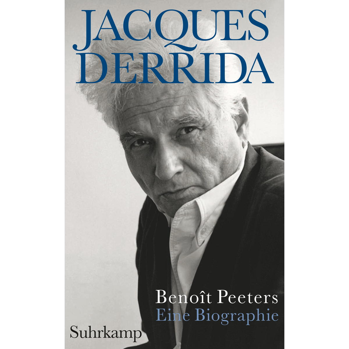 Jacques Derrida von Suhrkamp Verlag AG