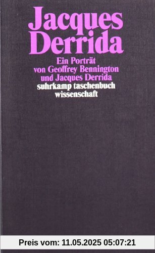 Jacques Derrida: Ein Portrait (suhrkamp taschenbuch wissenschaft)