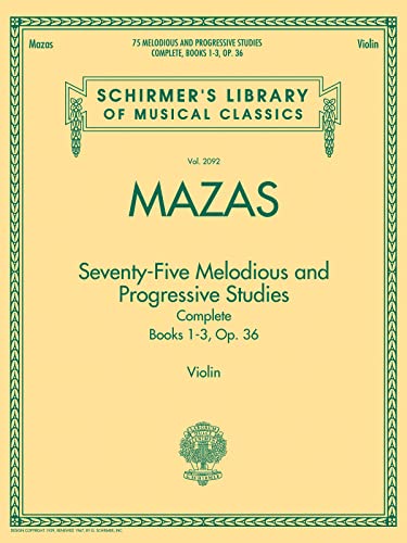 75 Melodious and Progressive Studies Complete Op. 36: Lehrmaterial für Klavier (Schirmer's Library of Musical Classics, Band 2092): Schirmer Library of Classics Volume 2092 von G. Schirmer, Inc.