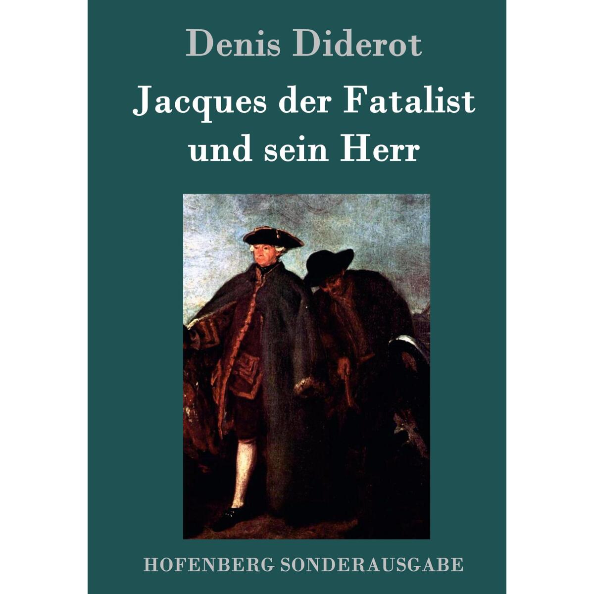 Jacques der Fatalist und sein Herr von Hofenberg