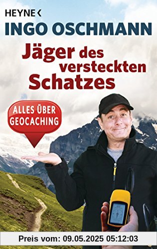 Jäger des versteckten Schatzes: Alles über Geocaching Jäger des versteckten Schatzes: Alles über Geocaching