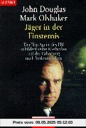 Jäger in der Finsternis Jäger in der Finsternis