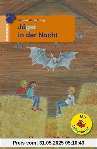 Jäger in der Nacht / Silbenhilfe: Schulausgabe (Lesen lernen mit der Silbenhilfe)
