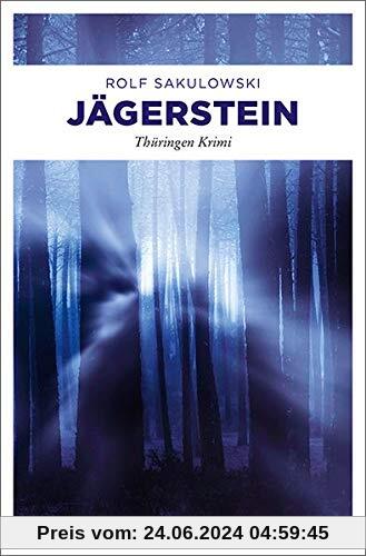 Jägerstein: Thüringen Krimi