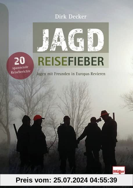 Jagd-Reisefieber: Jagen mit Freunden in Europas Revieren