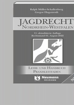 Jagdrecht Nordrhein-Westfalen von Neumann-Neudamm