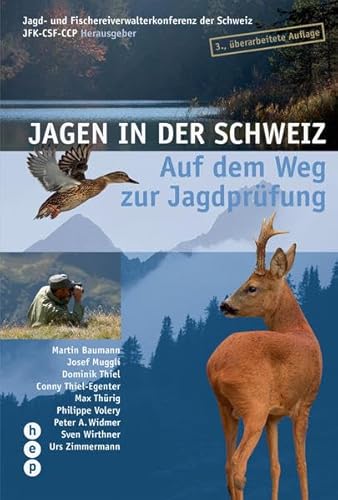 Jagen in der Schweiz: Auf dem Weg zur Jagdprüfung