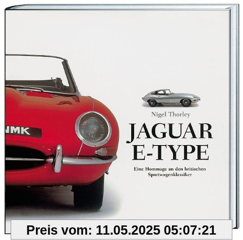 Jaguar E-Type. Eine Hommage an den britischen Sportwagenklassiker