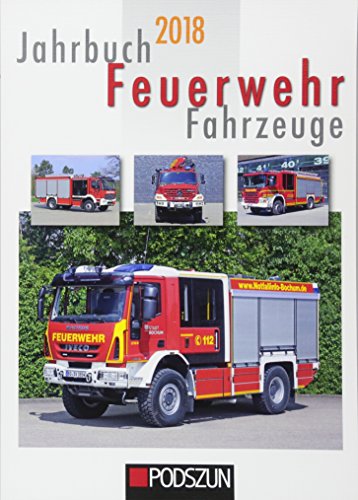 Jahrbuch Feuerwehrfahrzeuge 2018 von Podszun GmbH