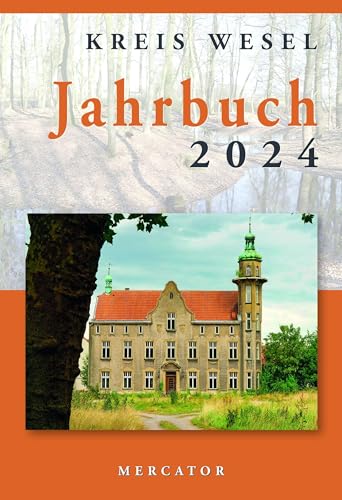 Jahrbuch Kreis Wesel 2024 von Mercator-Verlag