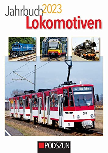 Jahrbuch Lokomotiven 2023 von Podszun GmbH