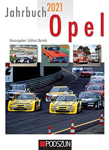 Jahrbuch Opel 2021 von Podszun GmbH