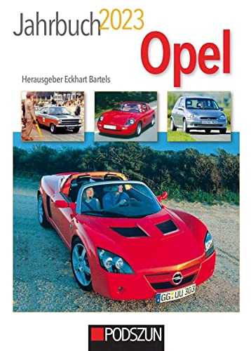 Jahrbuch Opel 2023 von Podszun GmbH