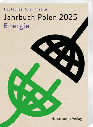 Jahrbuch Polen. Jahrbuch des Deutschen Polen-Instituts Darmstadt / Jahrbuch Polen 36 (2025): Energie von Harrassowitz Verlag