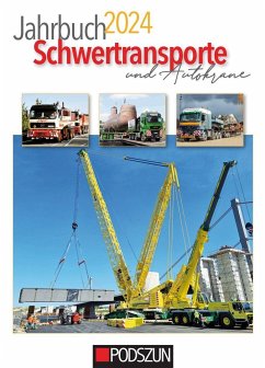 Jahrbuch Schwertransporte und Autokrane 2024 von Podszun