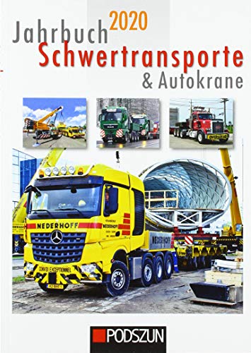 Jahrbuch Schwertransporte & Autokrane 2020 von Podszun
