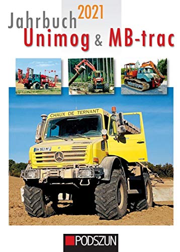 Jahrbuch Unimog & MB-trac 2021 von Podszun GmbH