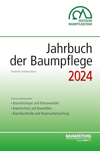 Jahrbuch der Baumpflege 2024: Yearbook of Arboriculture